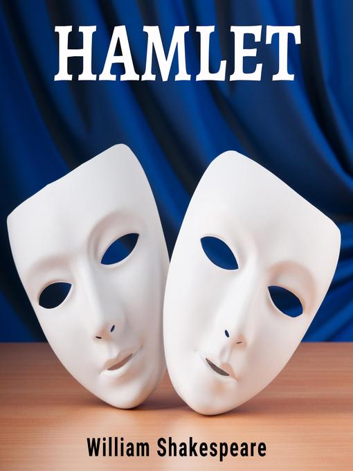 Title details for Hamlet by William Shakespeare - Available